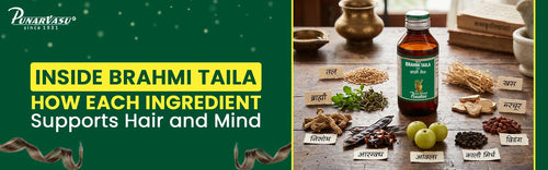 Inside Brahmi Taila: How Each Ingredient Supports Hair and Mind